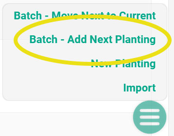 Batch Add Next Planting